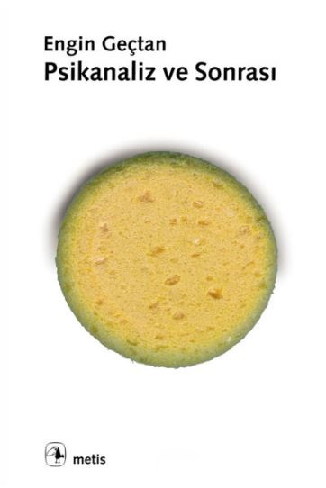 Psikanaliz ve Sonrası (Paperback)