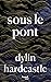 Sous le pont