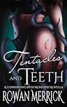 Book cover for Tentacles and Teeth (Consorting with Monsters, #1)