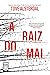 A raiz do mal (High Coast, #1)