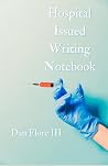 Hospital Issued Writing Notebook Hospital Issued Writing Notebook