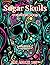 Sugar Skull Coloring Book F...