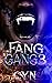Fang Gang 3 (Fang Gang Series)