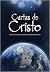 Cartas de Cristo - A Consciência Crística Manifestada