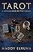 Tarot: A Life Guided by the...