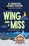 Book cover for Wing and a Miss (Deadlights Cove, #3)
