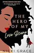Inevitable Encounters: The Hero of my Love Scene