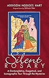 Silent Rosary: A ...