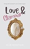 Love & Glamour: U...