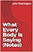 What Every Body Is Saying (Notes) (Scott Adams' Reading List Book 1)