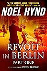 Revolt In Berlin:...