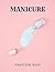 Manicure Practice Book: Cre...