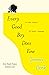 Every Good Boy Does Fine: A...