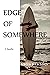 Edge of Somewhere