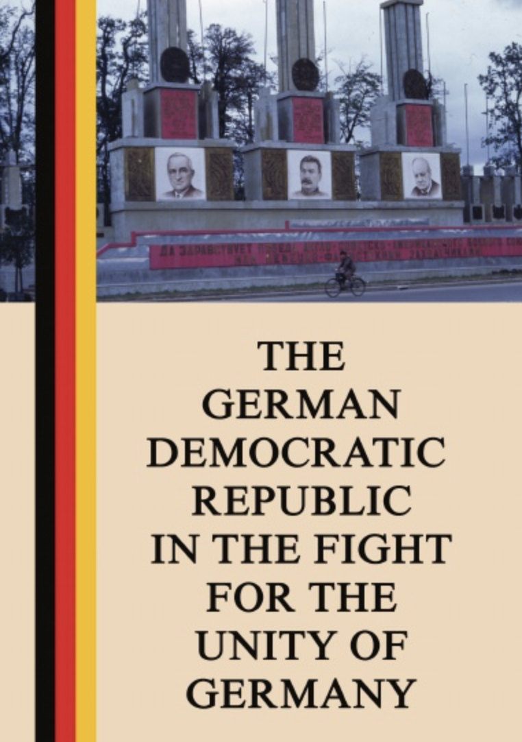 The German Democratic Republic in the Fight for the Unity of Germany