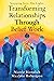 Transforming Relationships Through Belief Work by Nicole Biondich
