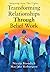 Transforming Relationships Through Belief Work by Nicole Biondich