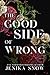The Good Side of Wrong