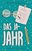 Das Ja-Jahr (Die Hippert-Schwestern, #1)