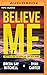 Believe Me