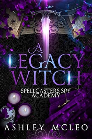 A Legacy Witch (Spellcasters Spy Academy, #1)