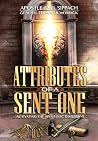 ATTRIBUTES OF A SENT ONE: Activating the Apostolic Dimension
