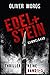 Edel & Stein-Thriller-Reihe: Band 1 bis 3: Sammelband
