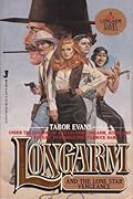Longarm and the Lone Star Vengeance