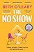 The No-Show