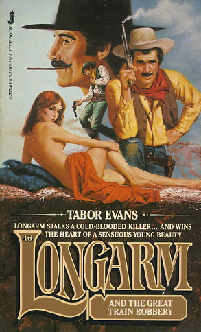 Longarm and the Great Train Robbery (Longarm, #46)