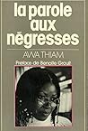 La Parole aux Nég...