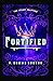 Fortified (The Legacy Chapt...