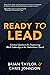 Ready to Lead by Brian Taylor