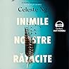 Inimile noastre r...