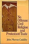 No Offense: Civil Religion and Protestant Taste