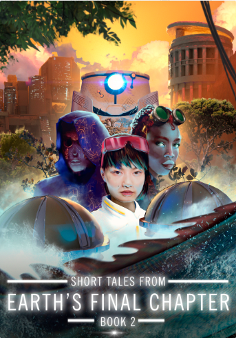 Short Tales from Earth's Final Chapter: Book 2