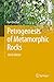 Petrogenesis of Metamorphic Rocks (Springer Textbooks in Earth Sciences, Geography and Environment)