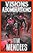 Visions & Abominations: 20 ...
