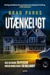 Utænkeligt by Brad Parks