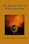 The Woman With the Wild-Grown Hair by Nita Penfold