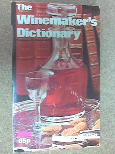 The winemaker's dictionary (Paperback)