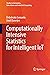 Computationally Intensive Statistics for Intelligent IoT (Studies in Autonomic, Data-driven and Industrial Computing)
