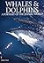 Whales & Dolphins: A Portra...