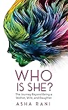 Who Is She?: The ...