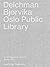 Deichman Bjørvika: Oslo Pub...