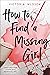 How to Find a Missing Girl