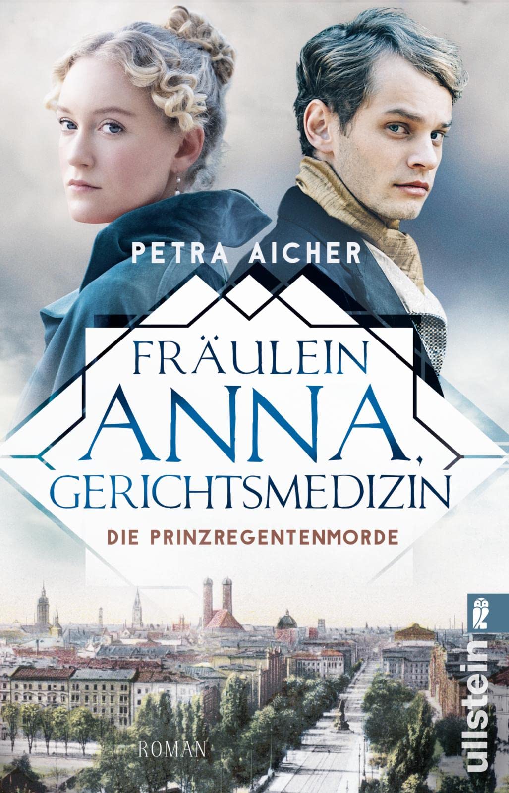 Fräulein Anna, Gerichtsmedizin: Die Prinzregentenmorde (Die Gerichtsärztin, #1)