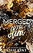Merged With Him (The Merge)