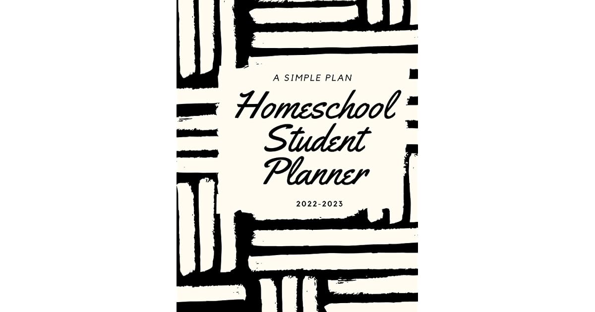 A Simple Plan Homeschool Student Planner 20222023 For Multiple Students & kids Teacher