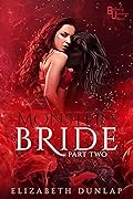 Monster's Bride, Part Two